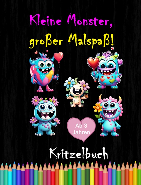 Kleine Monster, großer Malspaß! Kritzelbuch